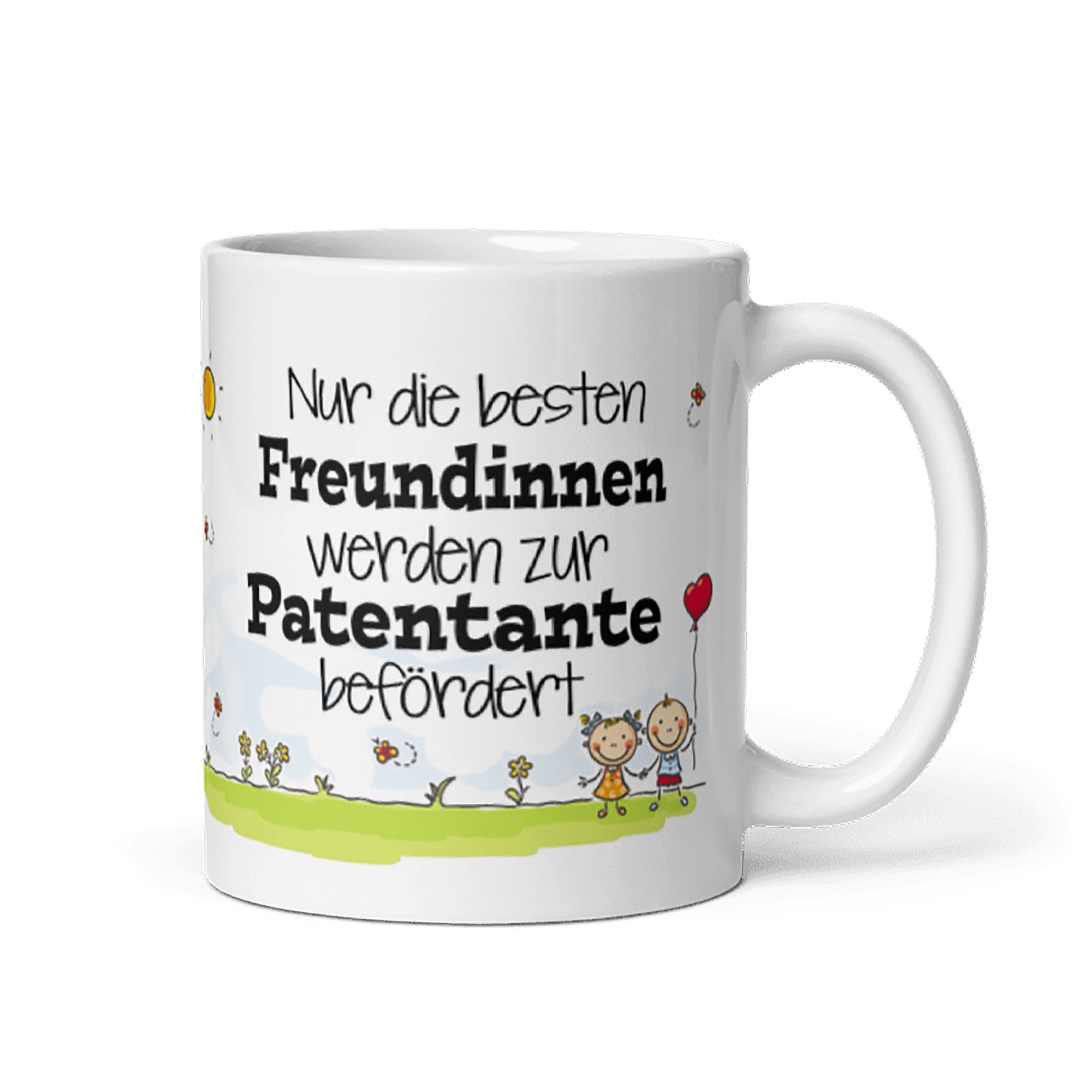 Tasse / Nur die besten Freundinnen werden zur Patentante befördert