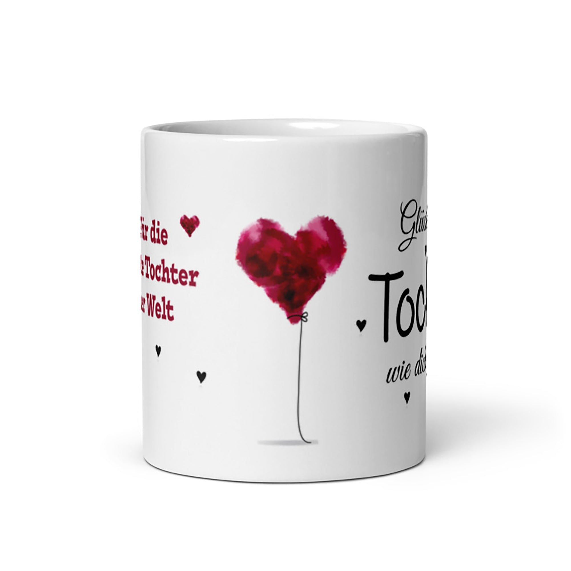 Tasse / Glück ist, eine Tochter wie dich zu haben