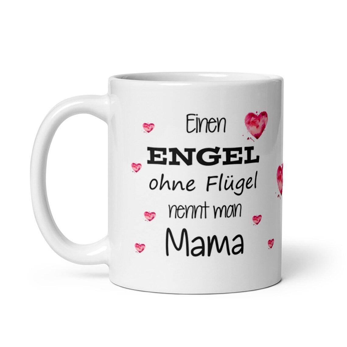 Tasse / Einen Engel ohne Flügel nennt man Mama