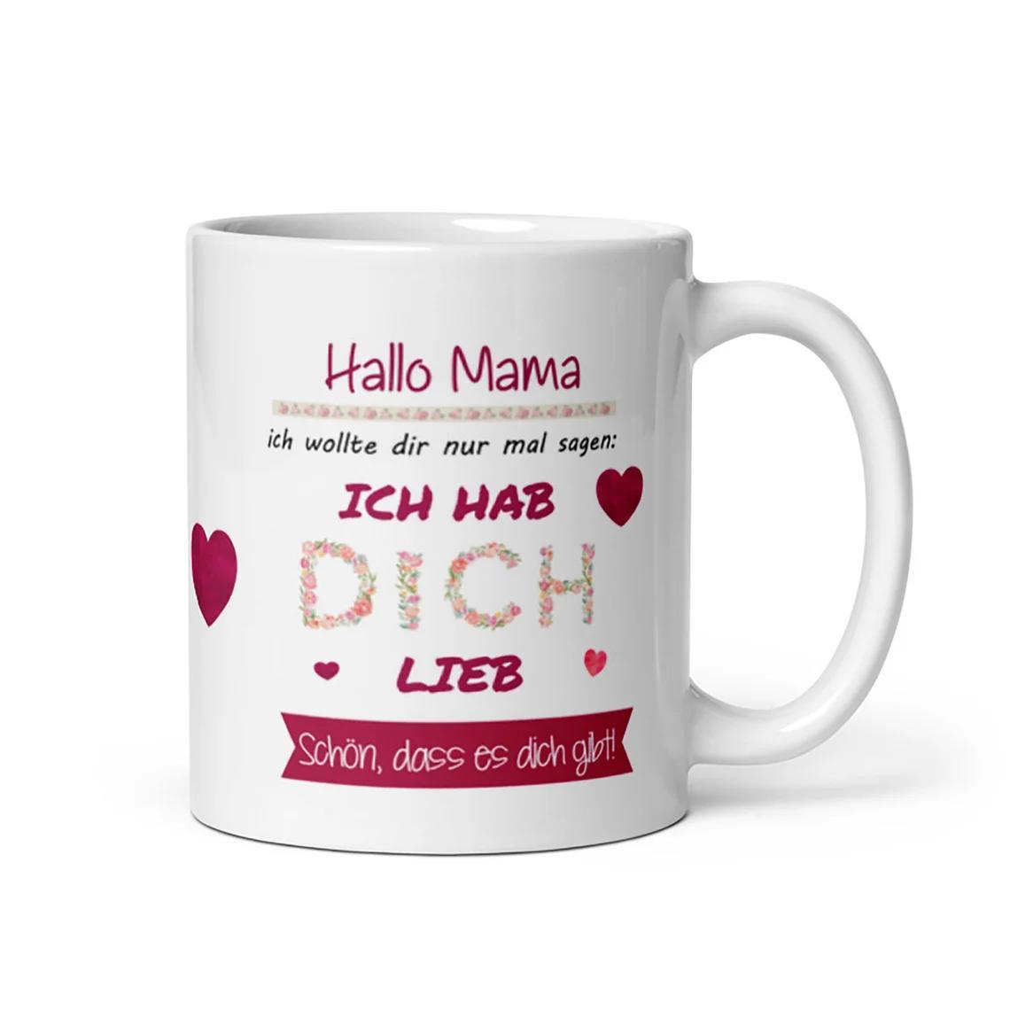 Tasse / Hallo Mama - ich hab dich lieb