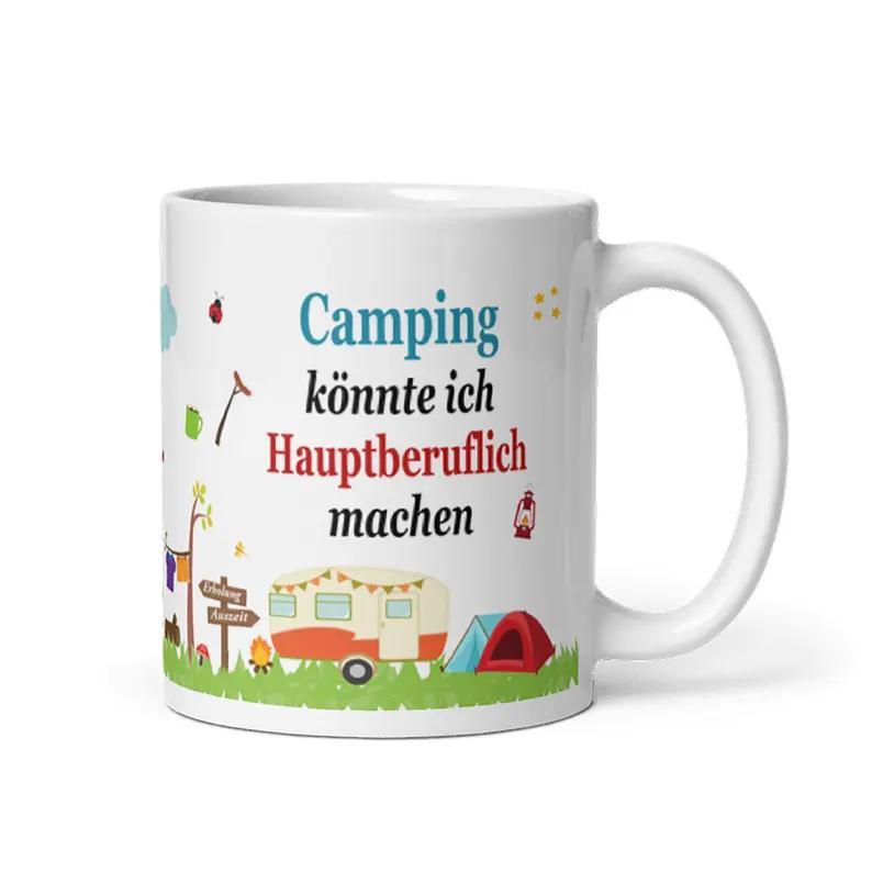 Tasse / Camping könnte ich Hauptberuflich machen