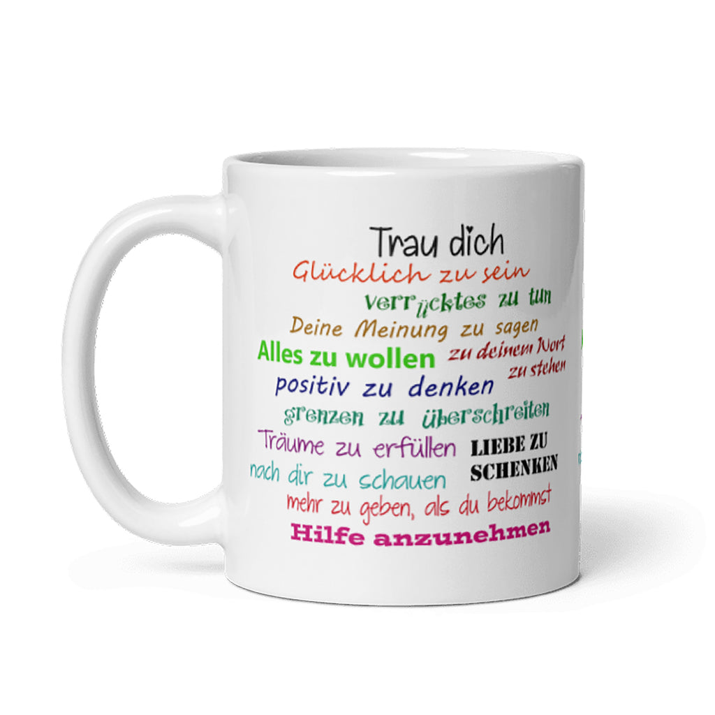 Tasse / Trau Dich