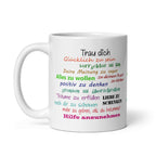 Tasse / Trau Dich