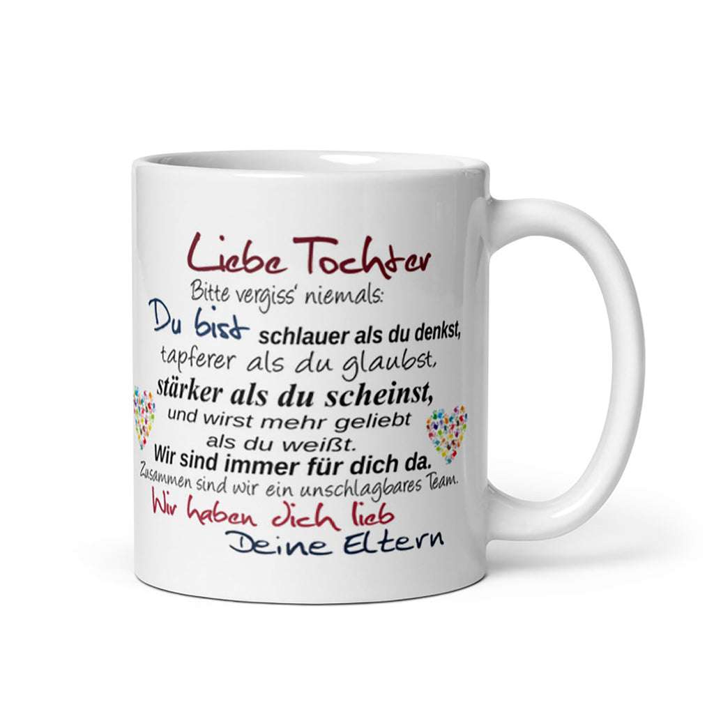 Tasse / Liebe Tochter - Deine Eltern