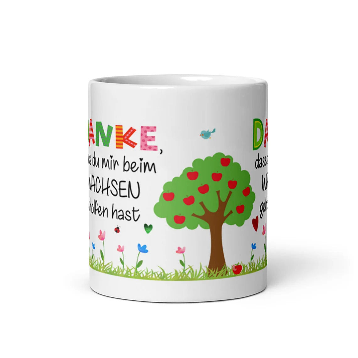 Tasse / Danke, dass du mir beim Wachsen geholfen hast