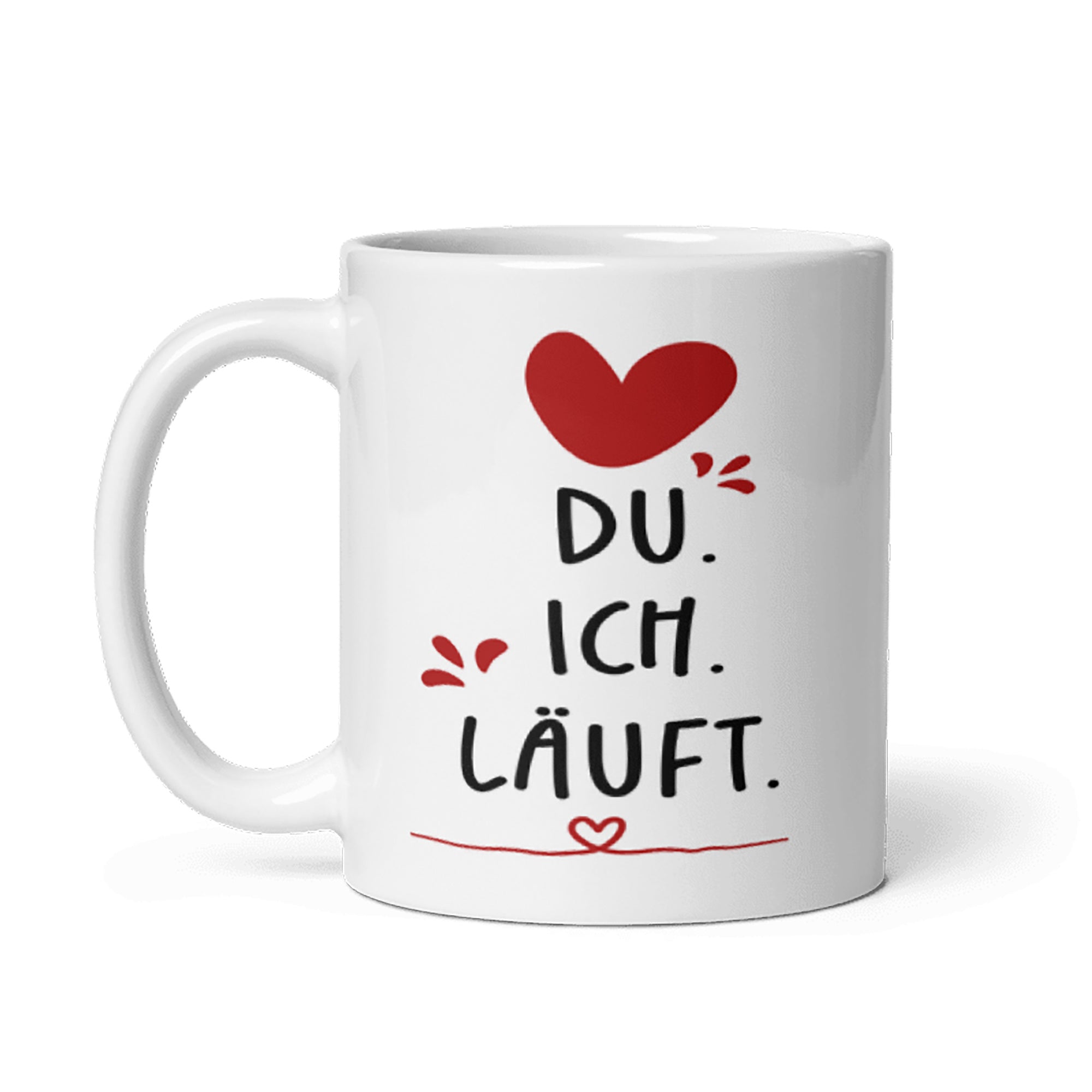 Tasse / DU. ICH. LÄUFT. - Liebe