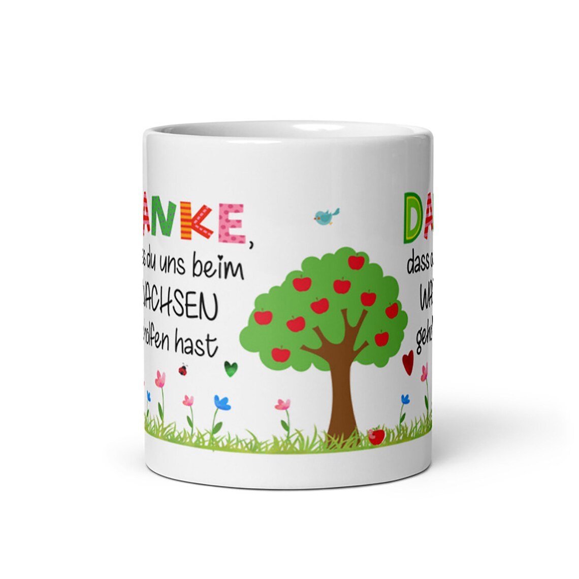 Tasse / Danke, dass du uns beim Wachsen geholfen hast